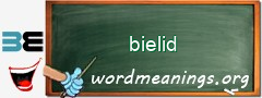 WordMeaning blackboard for bielid